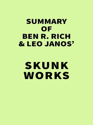 cover image of Summary of Ben R. Rich and Leo Janos' Skunk Works